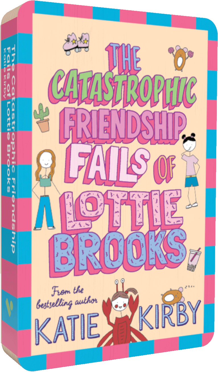 The Catastrophic Friendship Fails of Lottie Brooks