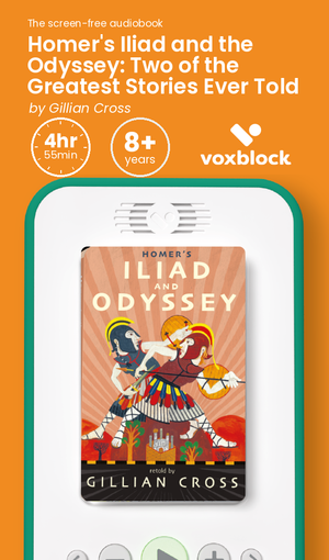Homer's Iliad and the Odyssey: Two of the Greatest Stories Ever Told audiobook in a Voxblock player, with running time and age guidance