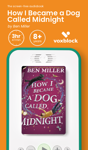 How I Became a Dog Called Midnight audiobook in a Voxblock player, with running time and age guidance
