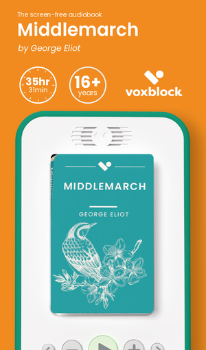 Middlemarch audiobook in a Voxblock player, with running time and age guidance