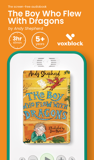The Boy Who Flew With Dragons audiobook in a Voxblock player, with running time and age guidance