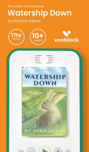 Watership Down audiobook in a Voxblock player, with running time and age guidance