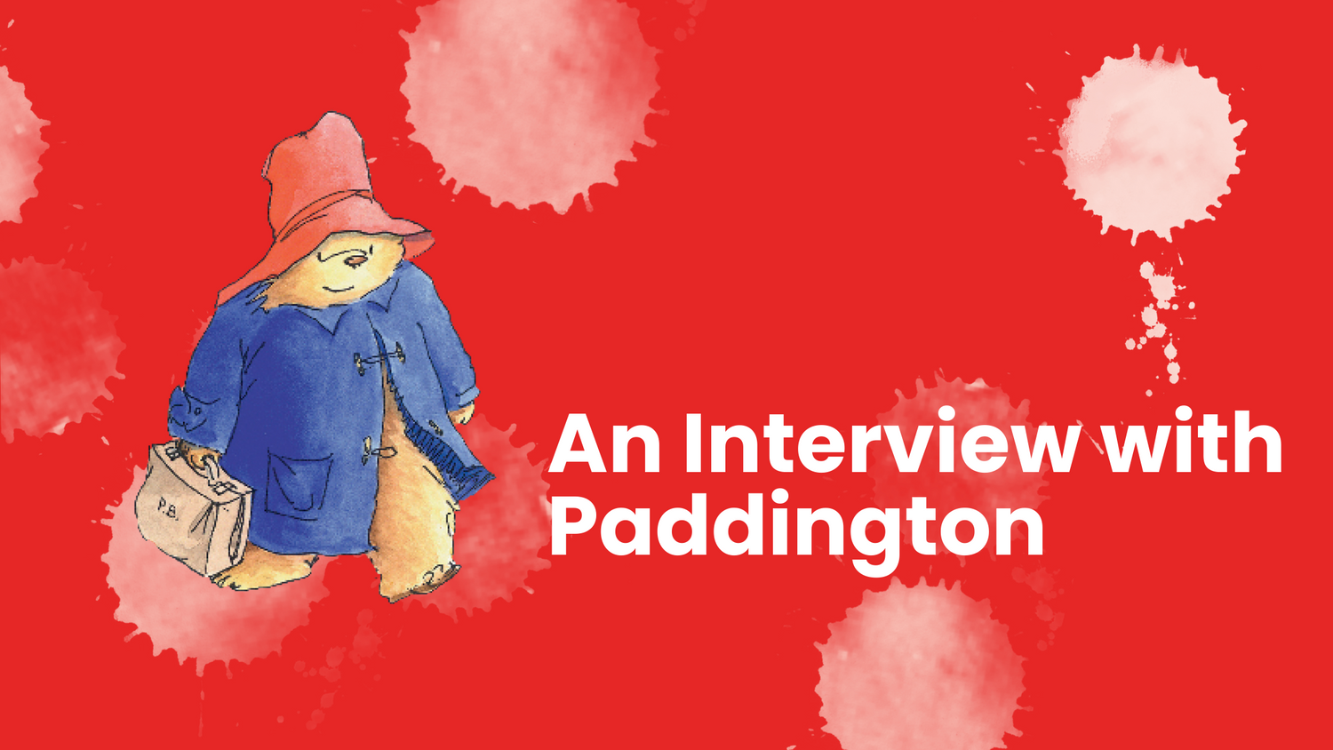 An Interview with Paddington