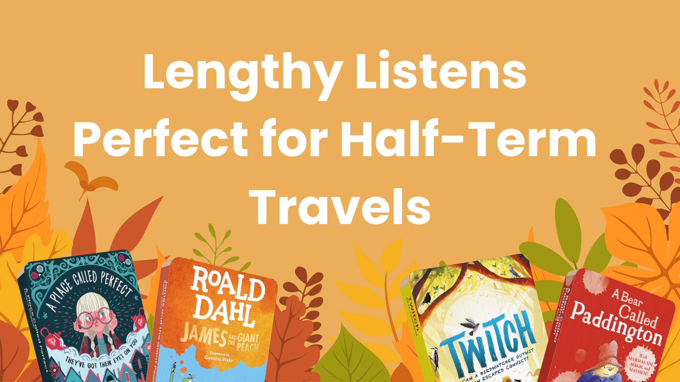 Lengthy Listens Perfect for Half-Term Travels