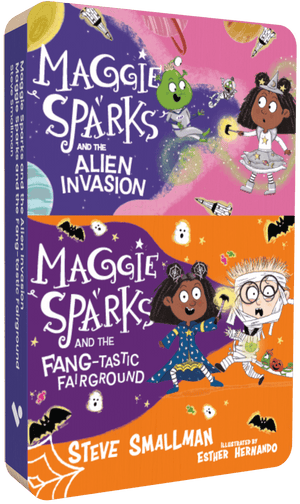 Maggie Sparks and the Alien Invasion & Maggie Sparks and the Fang-tastic Fairground