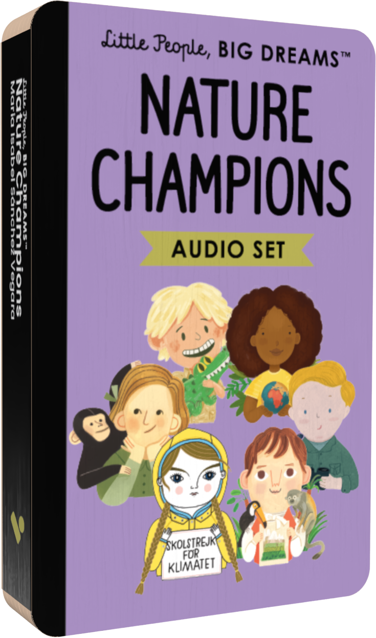 Little People Big Dreams: Nature Champions