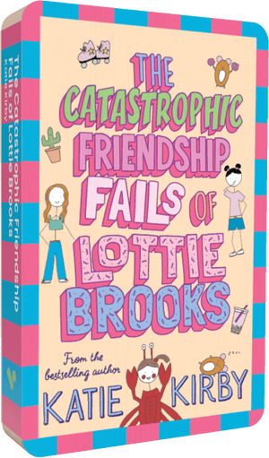 The Catastrophic Friendship Fails of Lottie Brooks