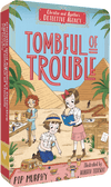 Tombful of Trouble