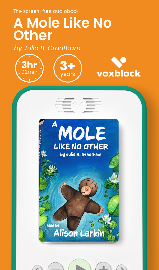 A Mole Like No Other audiobook in a Voxblock player, with running time and age guidance