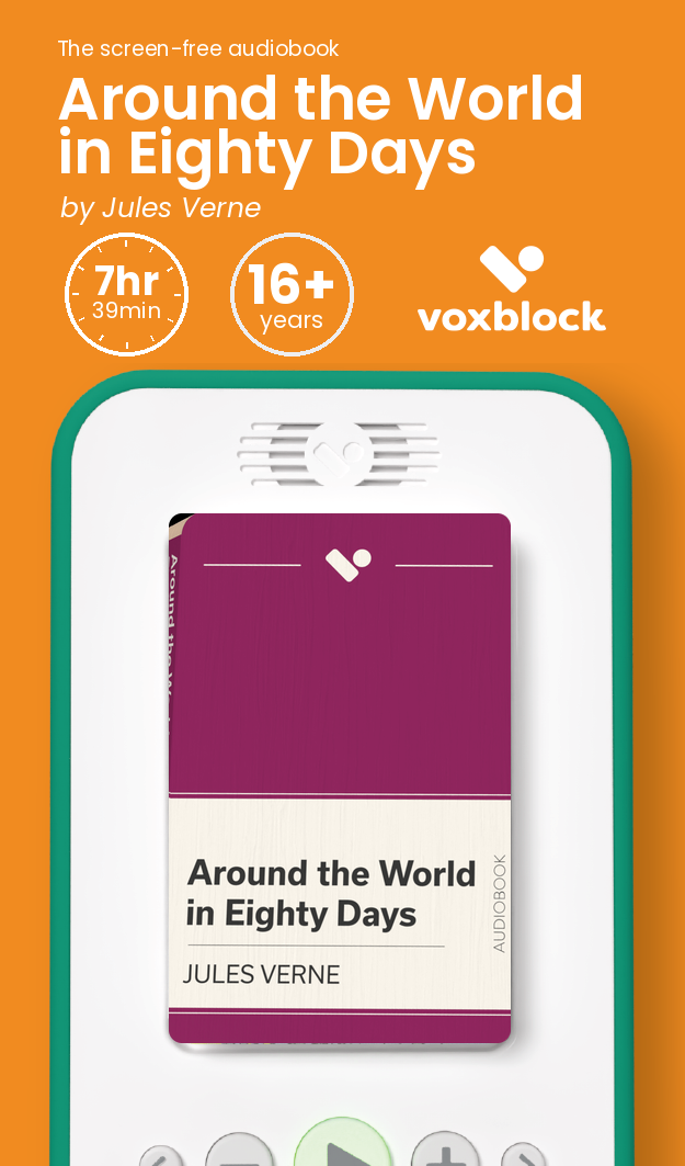Around the World in Eighty Days audiobook in a Voxblock player, with running time and age guidance