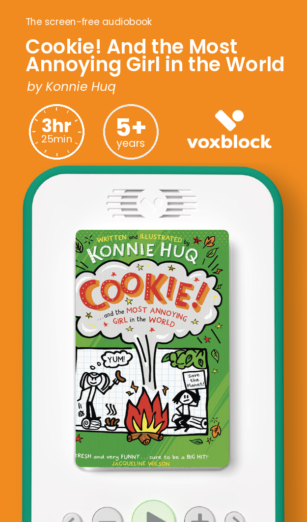 Cookie! And the Most Annoying Girl in the World audiobook in a Voxblock player, with running time and age guidance
