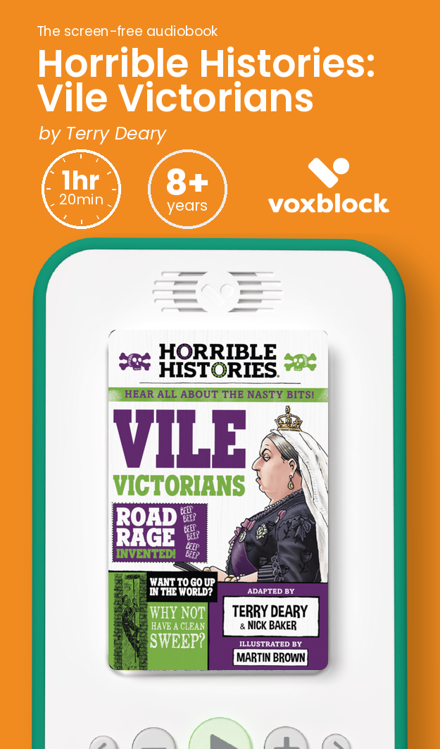 Horrible Histories: Vile Victorians audiobook in a Voxblock player, with running time and age guidance