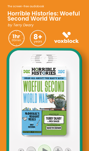 Horrible Histories: Woeful Second World War audiobook in a Voxblock player, with running time and age guidance
