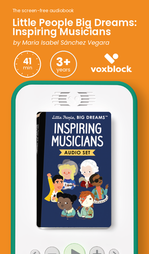 Little People Big Dreams: Inspiring Musicians audiobook in a Voxblock player, with running time and age guidance