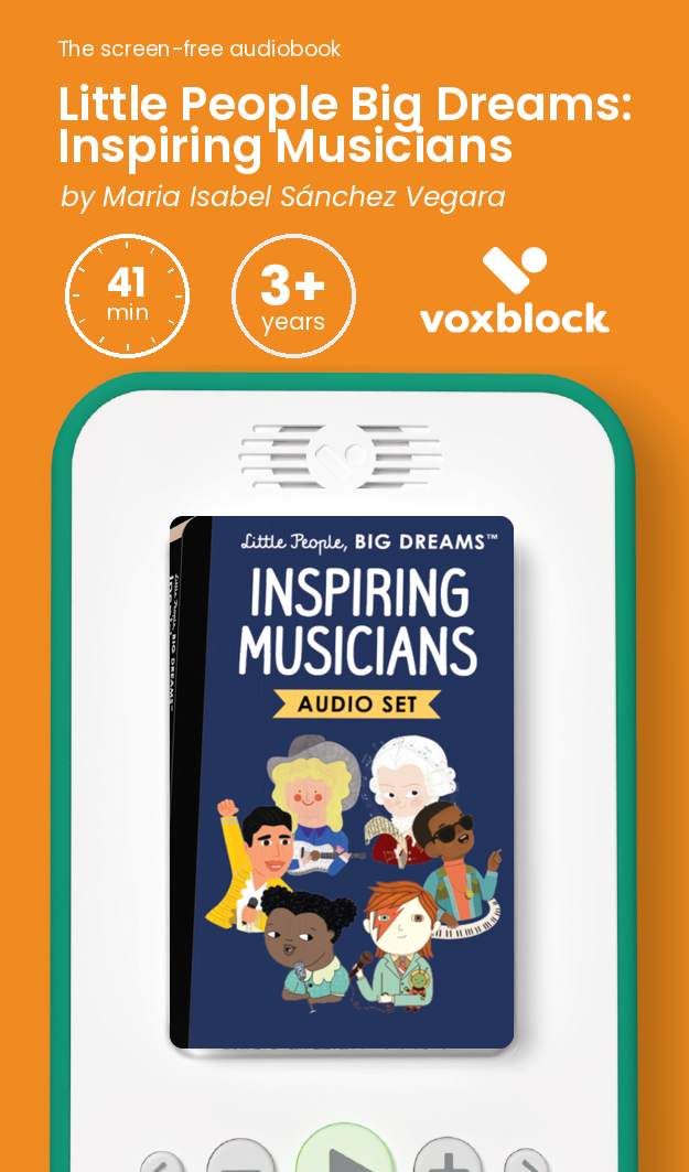 Little People Big Dreams: Inspiring Musicians audiobook in a Voxblock player, with running time and age guidance
