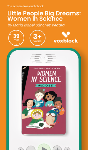 Little People Big Dreams: Women in Science audiobook in a Voxblock player, with running time and age guidance