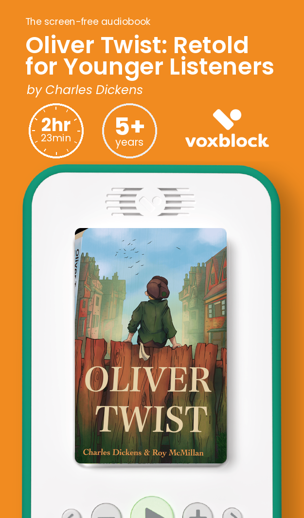 Oliver Twist: Retold for Younger Listeners audiobook in a Voxblock player, with running time and age guidance