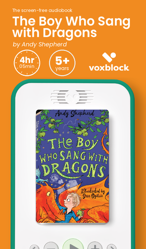 The Boy Who Sang with Dragons audiobook in a Voxblock player, with running time and age guidance