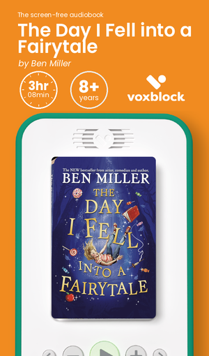 The Day I Fell into a Fairytale audiobook in a Voxblock player, with running time and age guidance