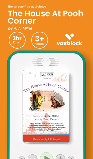 The House At Pooh Corner audiobook in a Voxblock player, with running time and age guidance
