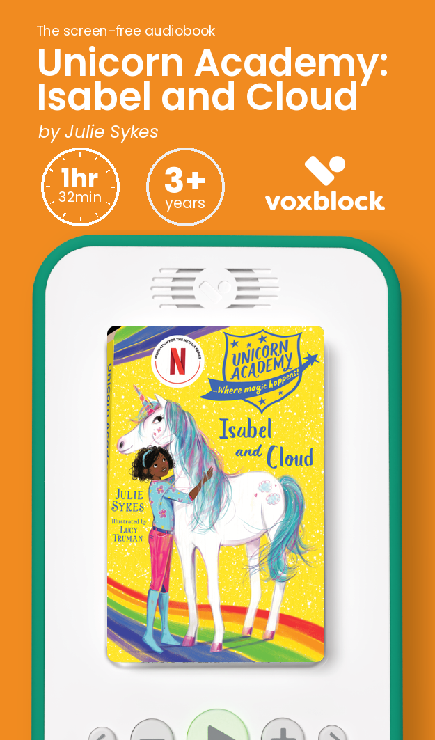 Unicorn Academy: Isabel and Cloud audiobook in a Voxblock player, with running time and age guidance