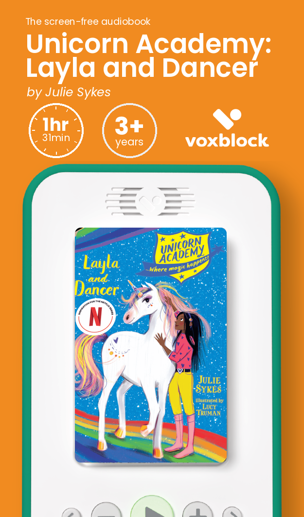 Unicorn Academy: Layla and Dancer audiobook in a Voxblock player, with running time and age guidance