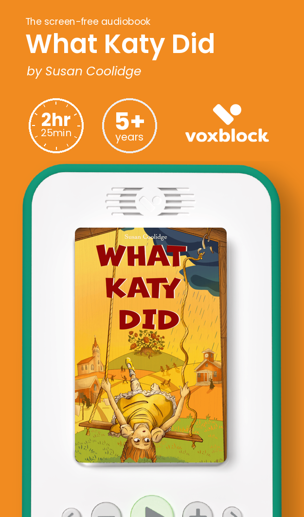 What Katy Did audiobook in a Voxblock player, with running time and age guidance