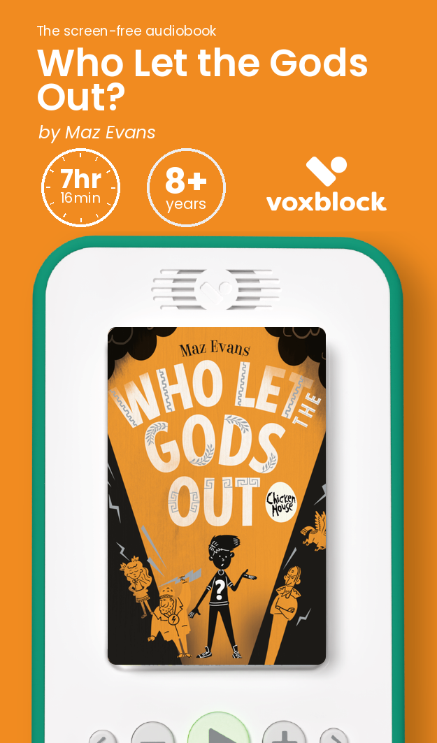 Who Let the Gods Out? audiobook in a Voxblock player, with running time and age guidance