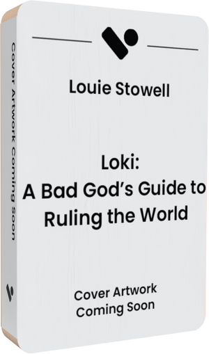 Loki: A Bad God's Guide to Ruling the World