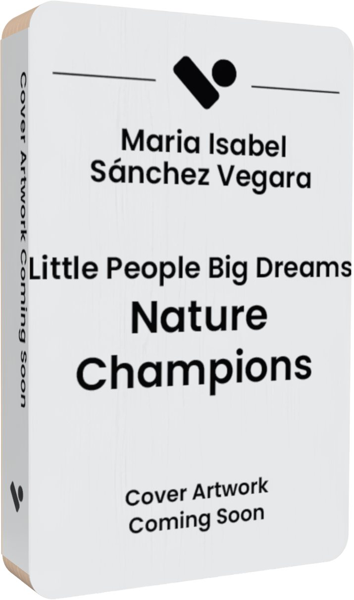 Little People Big Dreams: Nature Champions