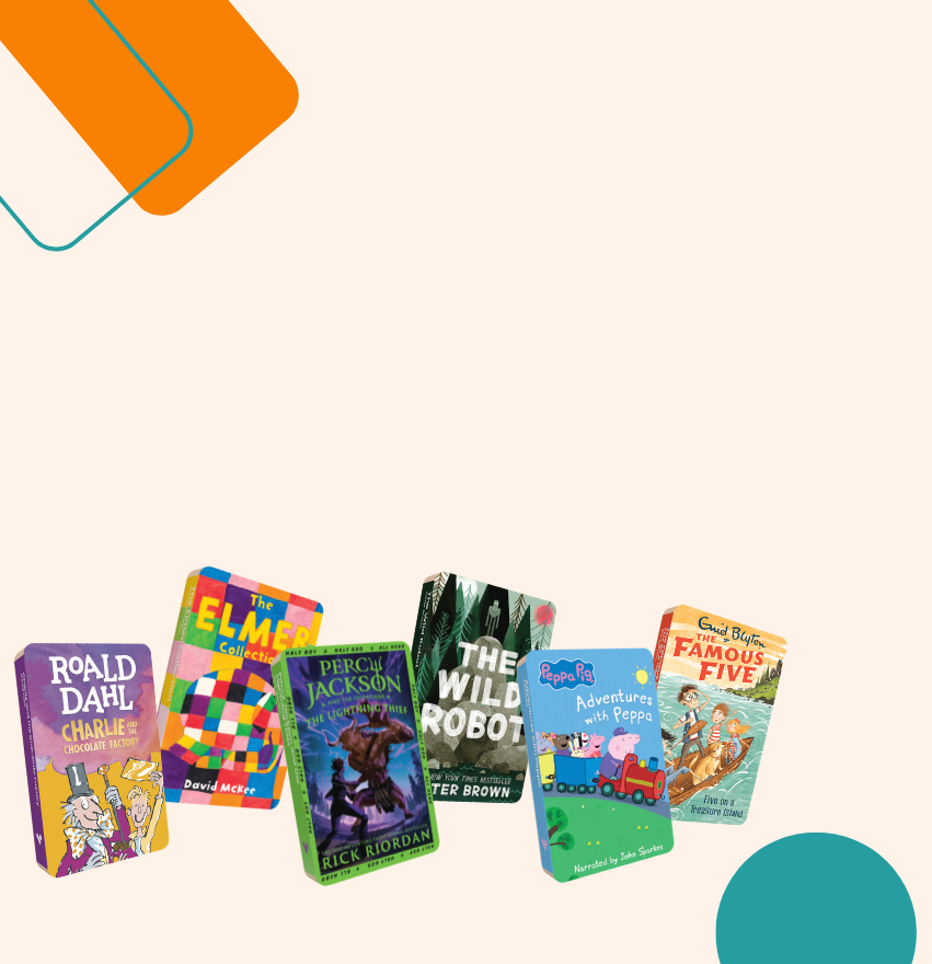 Six children's audiobooks arranged in a row on a light beige background with abstract orange and teal geometric shapes in the corners. The books include Roald Dahl's Charlie and the Chocolate Factory, The Elmer Collection, The Wild Robot, Rick Riordan's Percy Jackson, Peppa Pig's Adventures with Peppa, and The Famous Five.