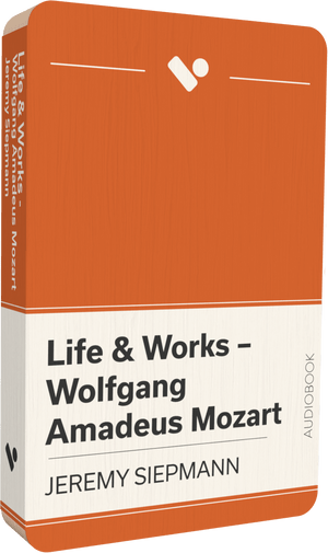 Life & Works -- Wolfgang Amadeus Mozart audiobook front cover.