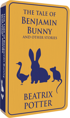The Tale of Benjamin Bunny and Other Stories